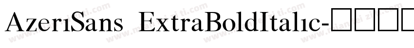 AzeriSans ExtraBoldItalic字体转换